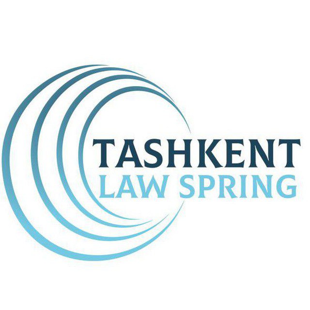 17—18 мая в Ташкенте состоится III Международный юридический форум «Tashkent Law Spring»
